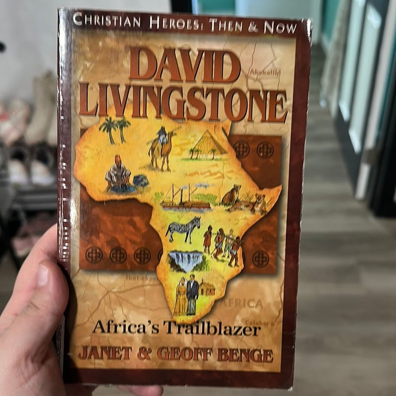 Christian Heroes - Then and Now - David Livingstone