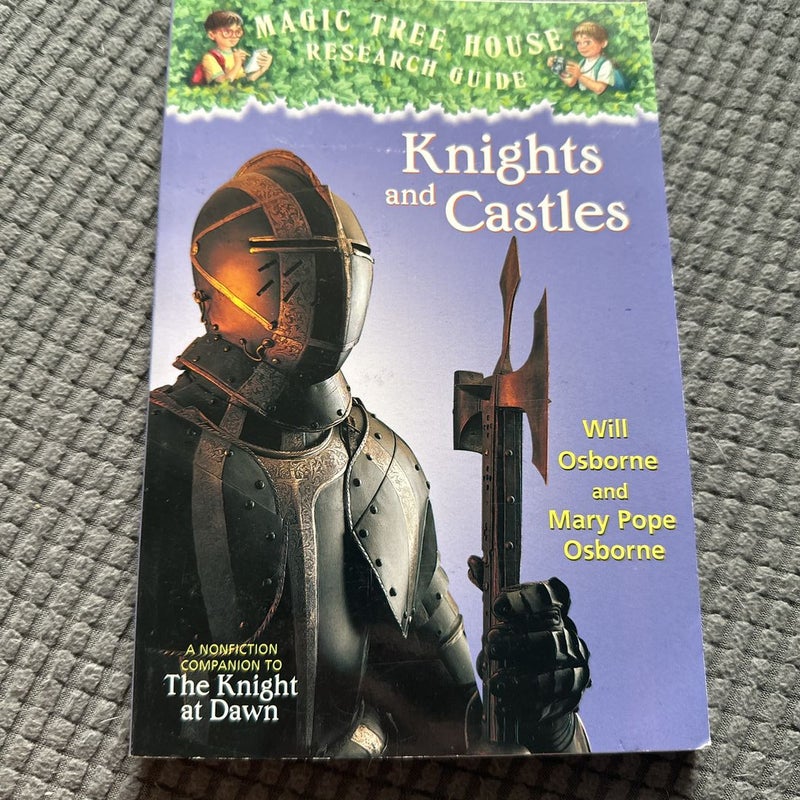 Magic Tree House Research Guide: Knights and Castles