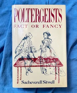 Poltergeists - Fact or Fiction?