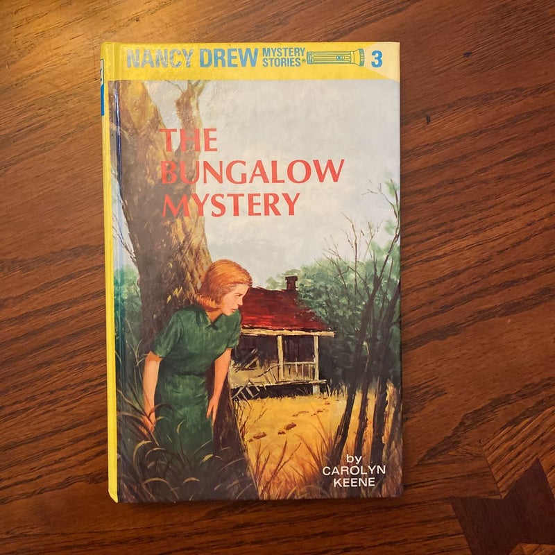 Nancy Drew 03: the Bungalow Mystery