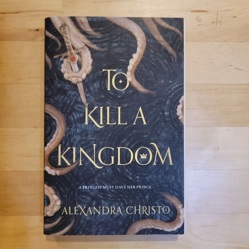 To Kill a Kingdom