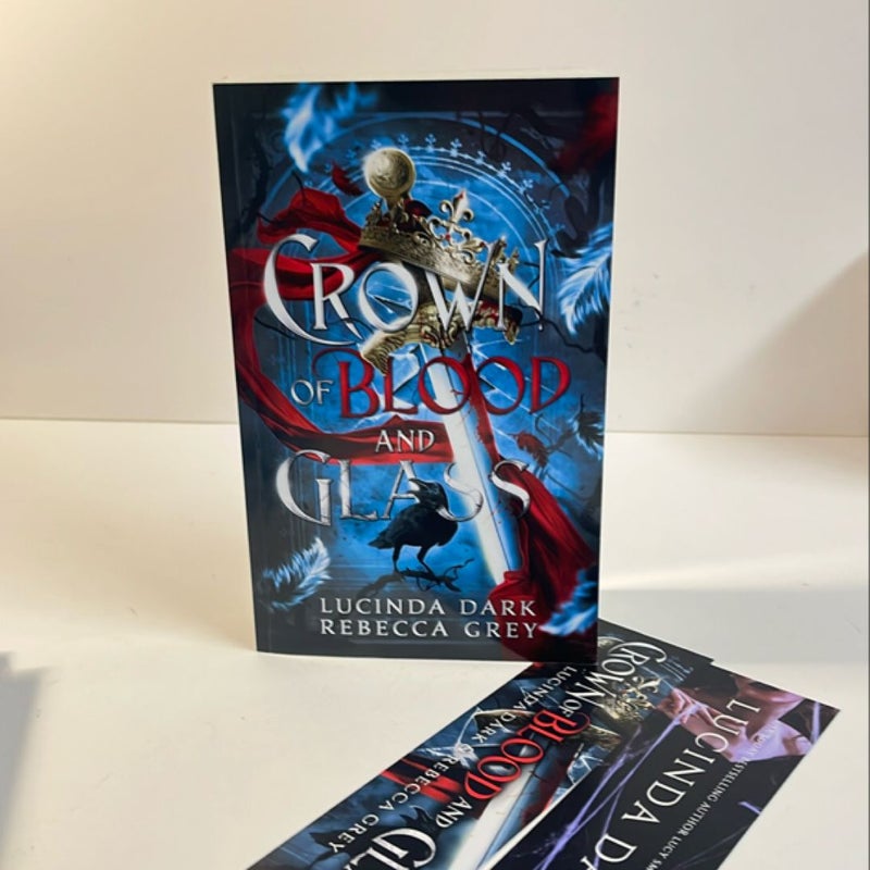 Crown of Blood and Glass (Signed with bookmarks) 