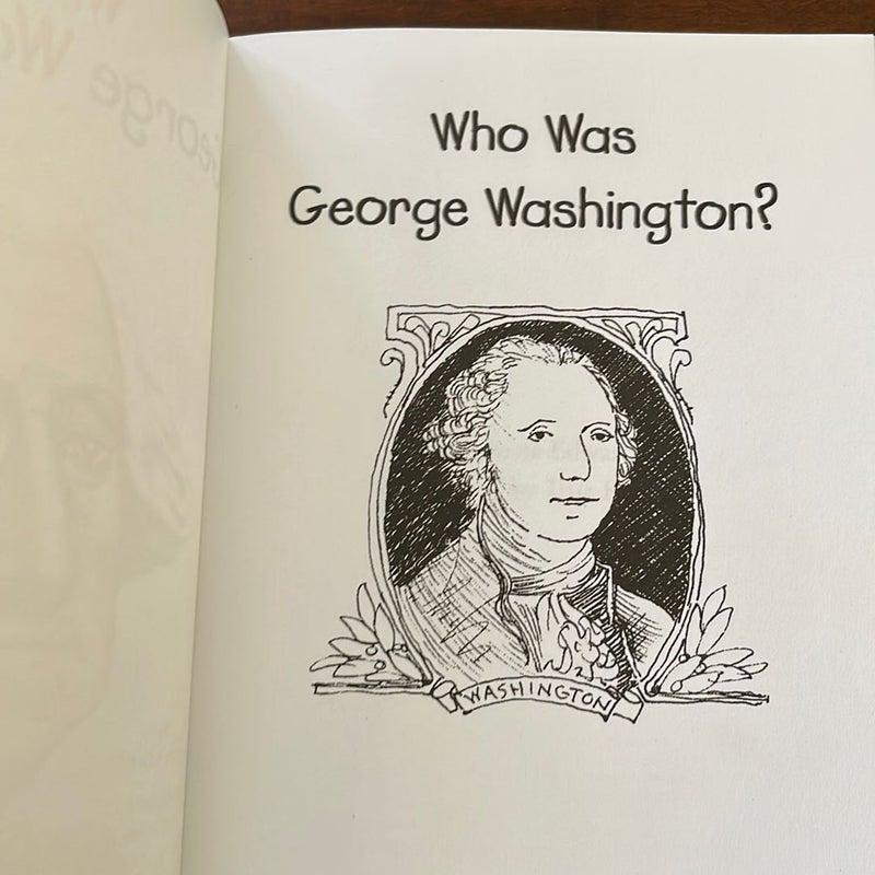 Who Was George Washington?