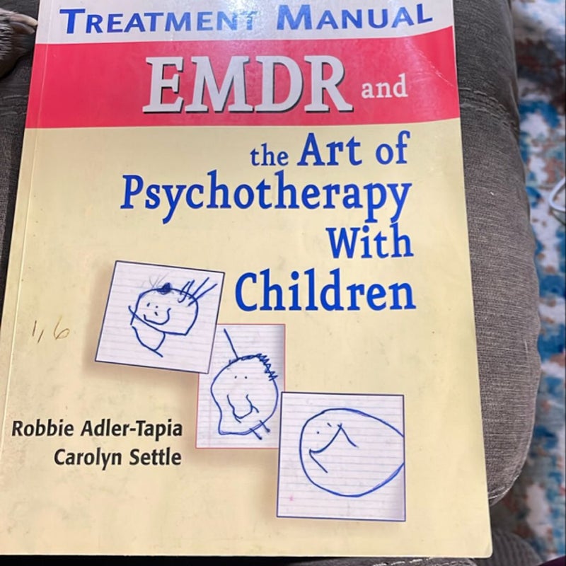 Emdr and the Art of Psychotherapy with Children