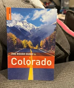 The Rough Guide to Colorado