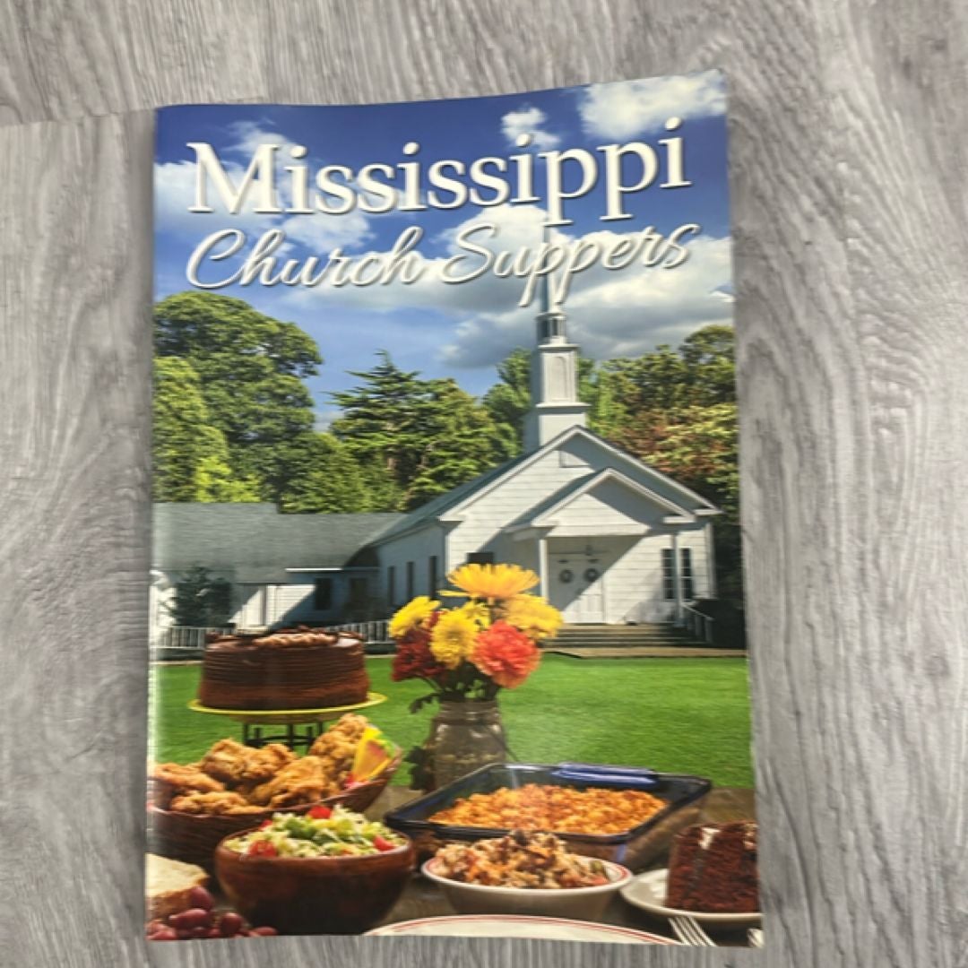Mississippi Church Suppers Cookbook