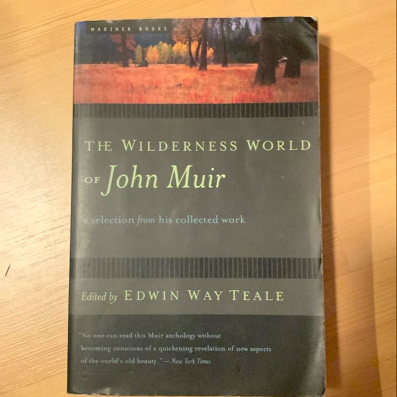 The Wilderness World of John Muir