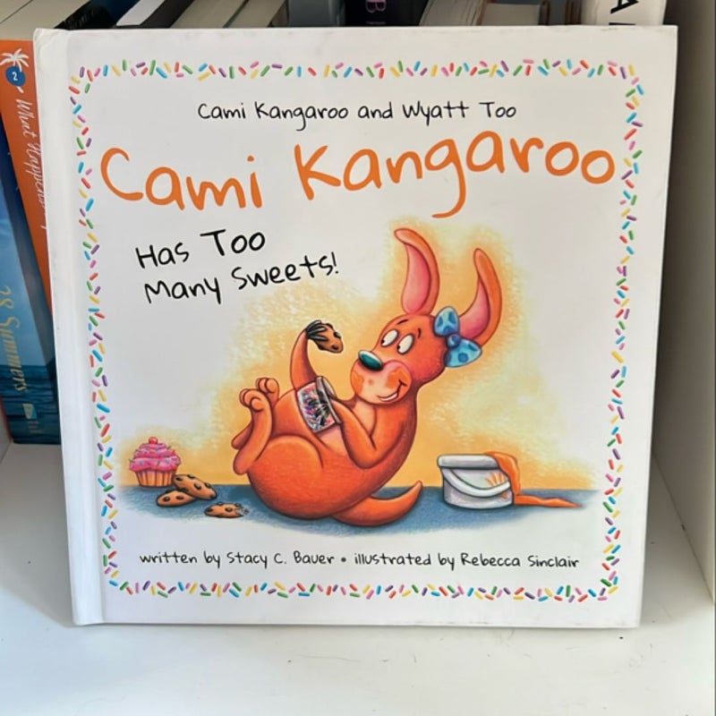 Cami Kangaroo Has Too Many Sweets