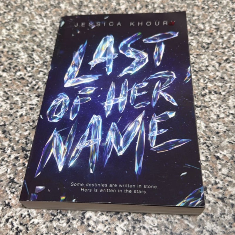 Last of her name  1st edition 