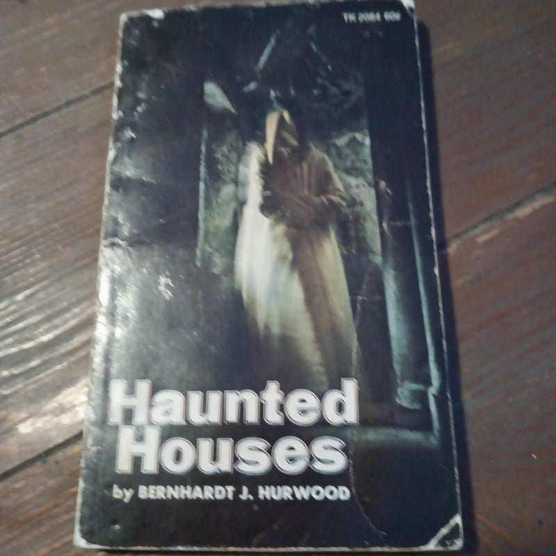Haunted houses