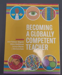 Becoming a Globally Competent Teacher