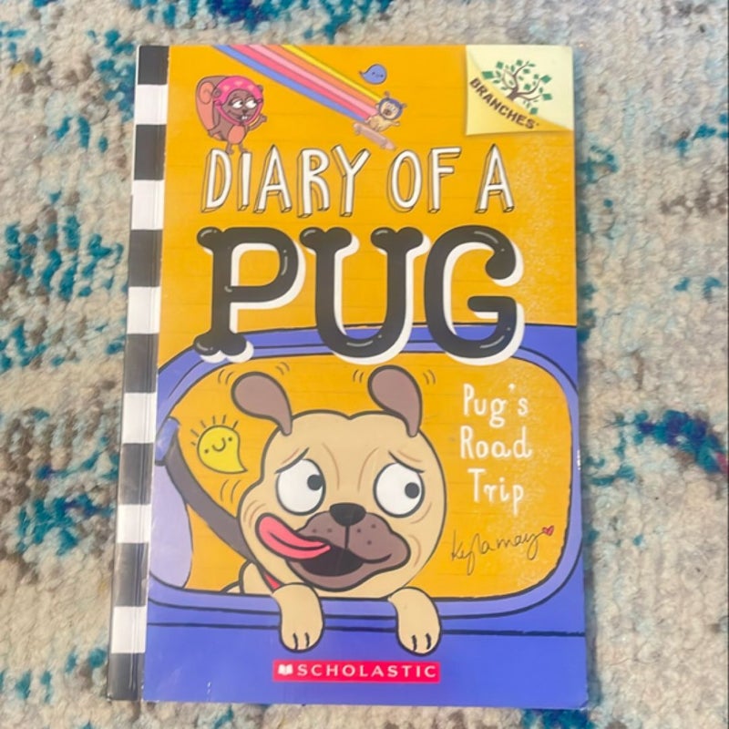 Pug's Road Trip: a Branches Book (Diary of a Pug #7)