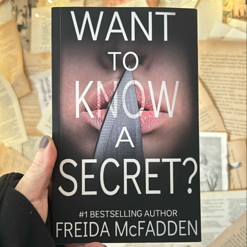 Want to Know a Secret?