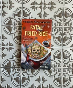 Fatal Fried Rice