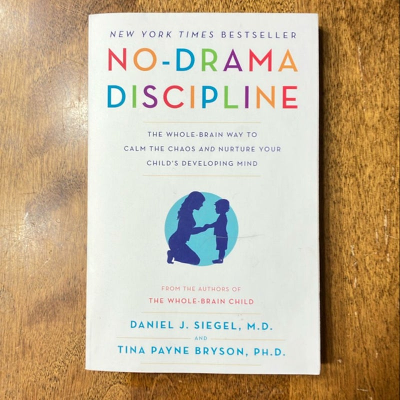 No-Drama Discipline