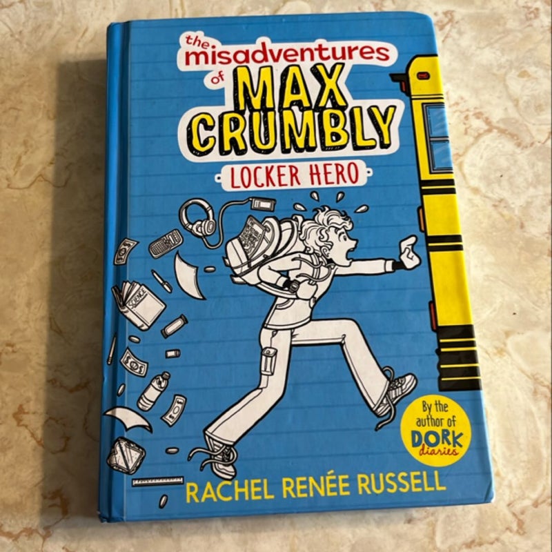 The Misadventures of Max Crumbly 1