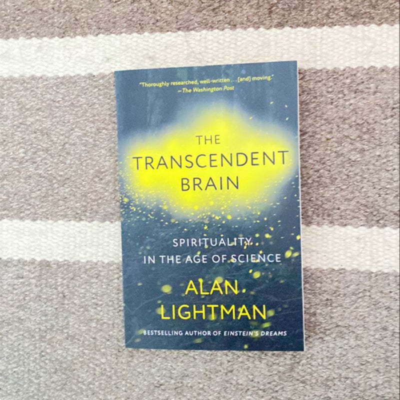 The Transcendent Brain