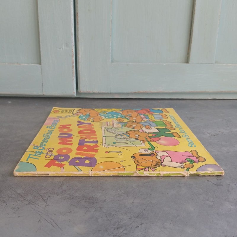 The Berenstain Bears and Too Much Birthday