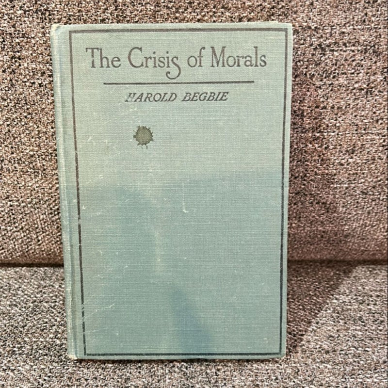 The Crisis of Morals