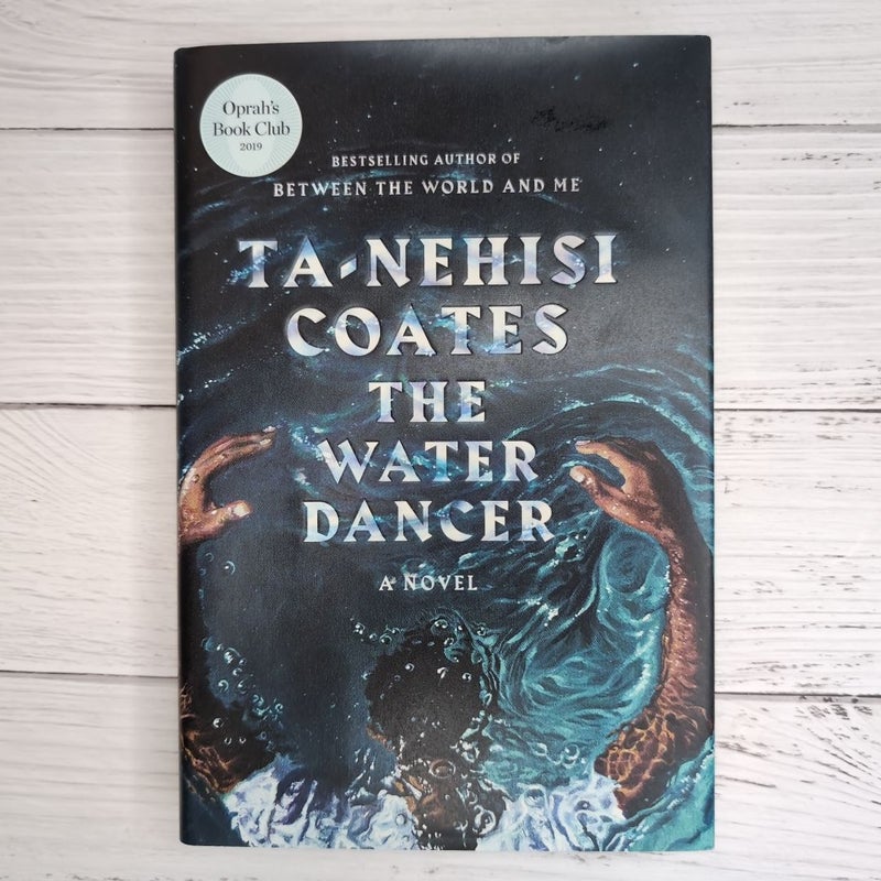 The Water Dancer First Edition First Print