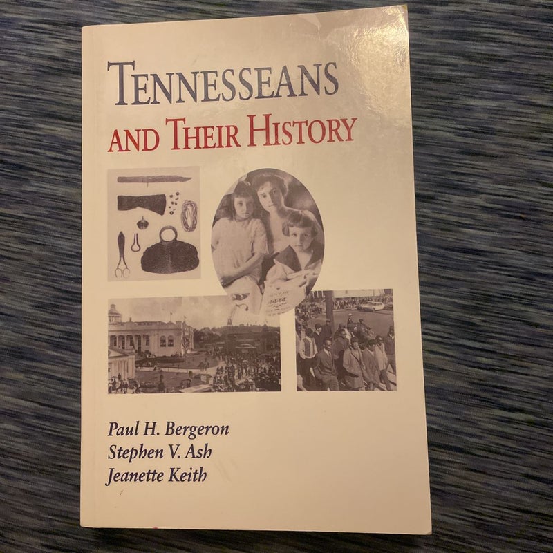 Tennesseans and Their History