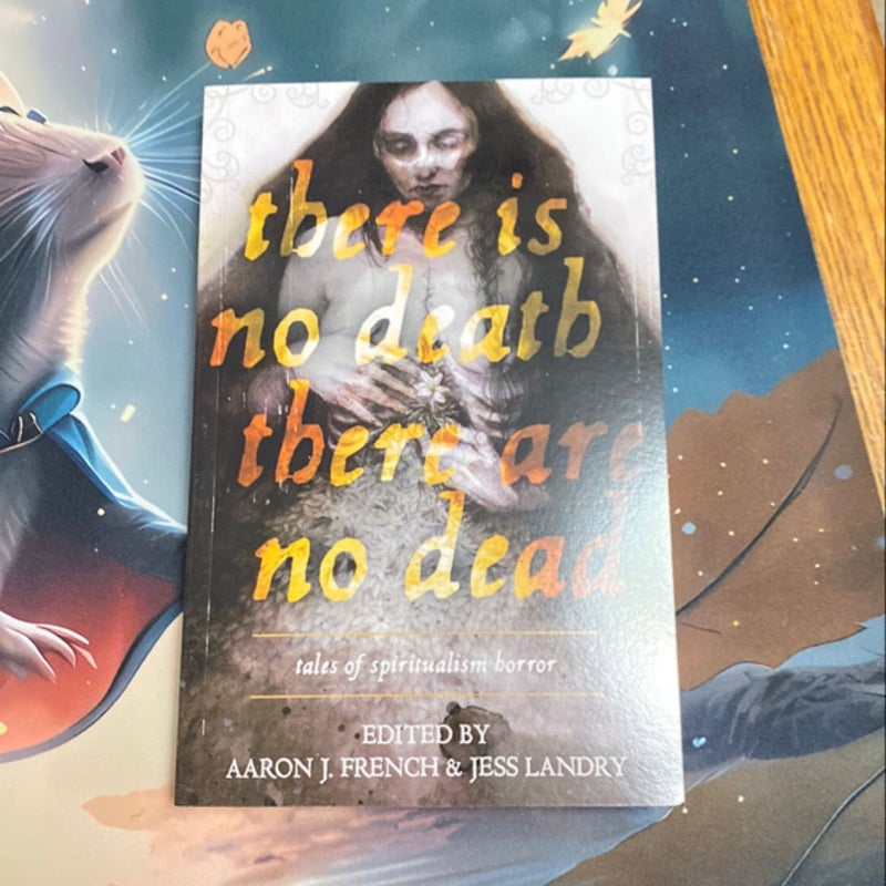 There Is No Death, There Are No Dead