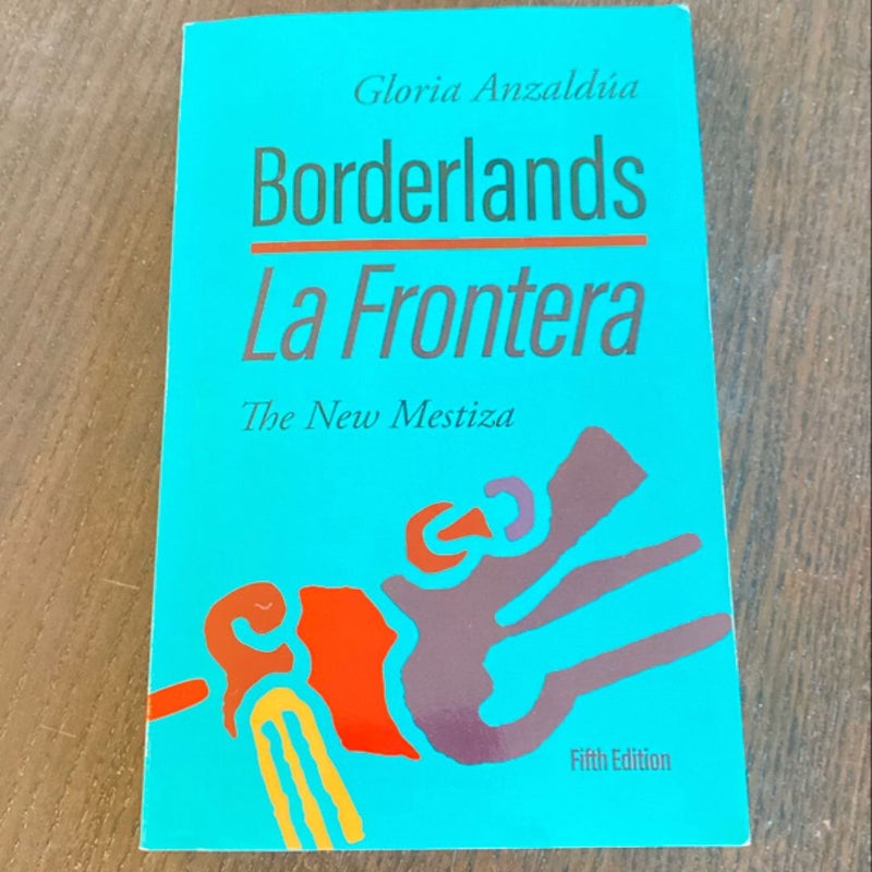 Borderlands La Frontera