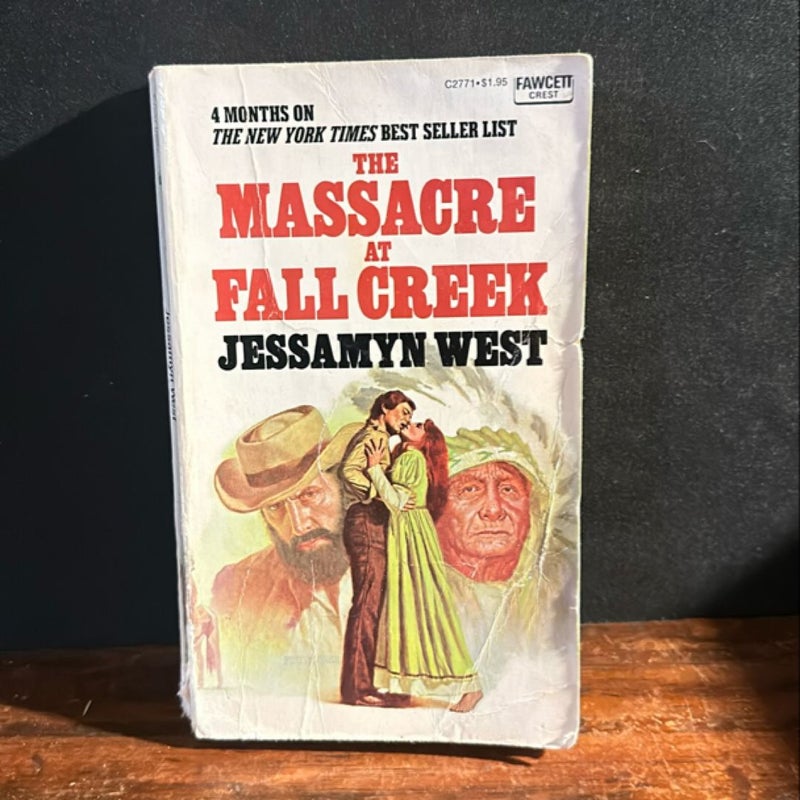 The Massacre at Fall Creek