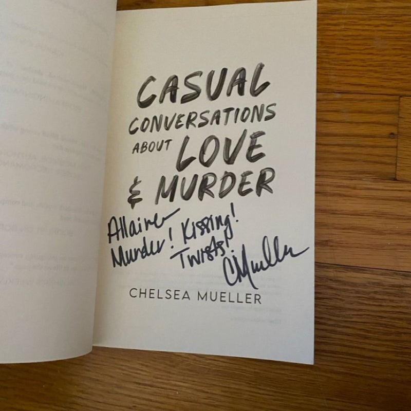 SIGNED - Casual Conversations about Love and Murder