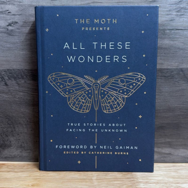 The Moth Presents All These Wonders