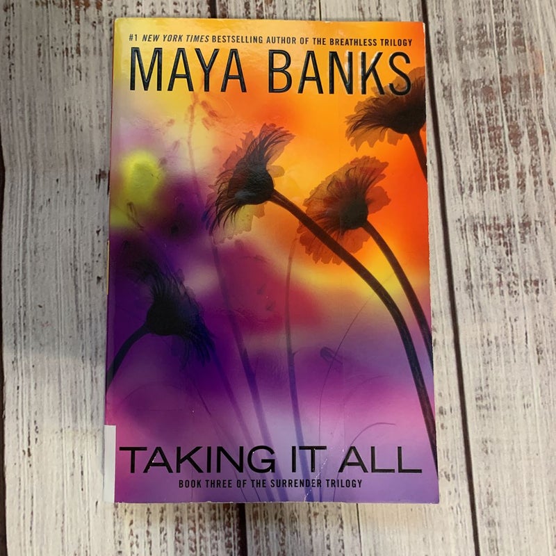 Taking It All