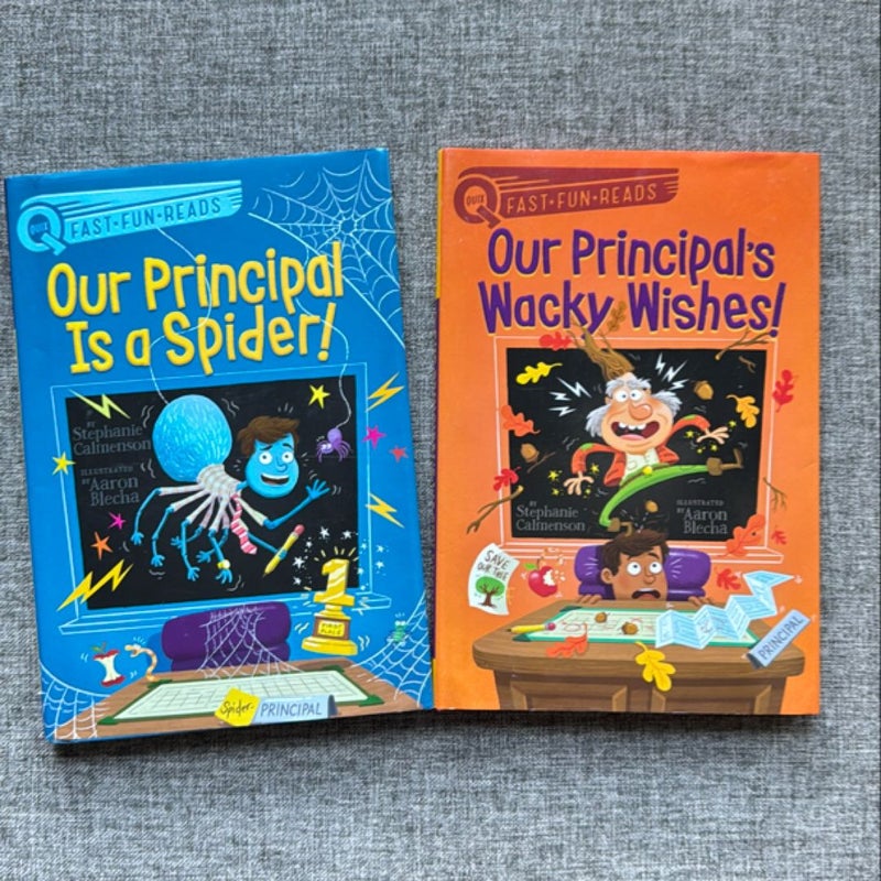 Lot of 2 Books Our Principal Is a Spider! and Our Principal’s Wacky Wishes!