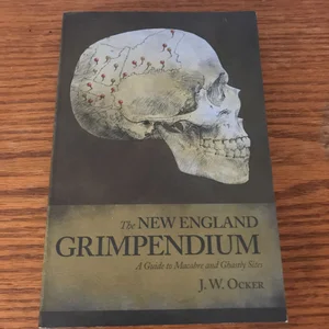 The New England Grimpendium