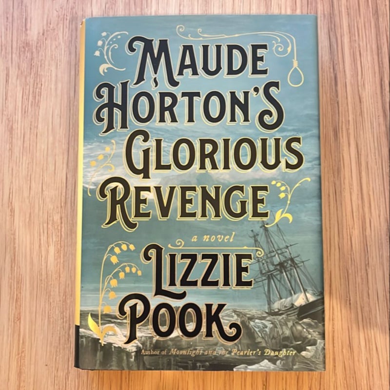 Maude Horton's Glorious Revenge