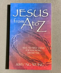 Jesus From A To Z