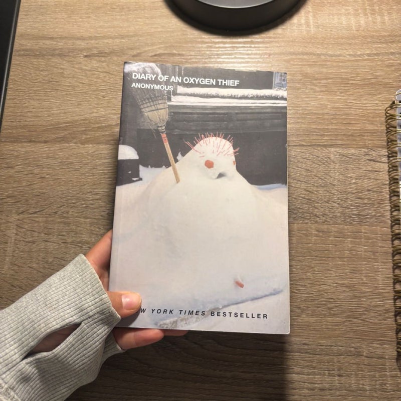 Diary of an Oxygen Thief