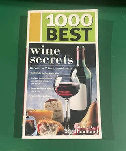 1000 Best Wine Secrets