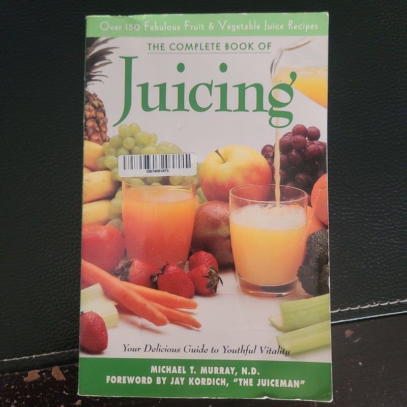 The Complete Book of Juicing