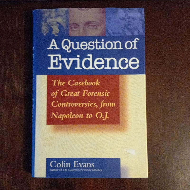 A Question of Evidence