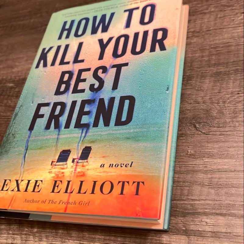 How to Kill Your Best Friend