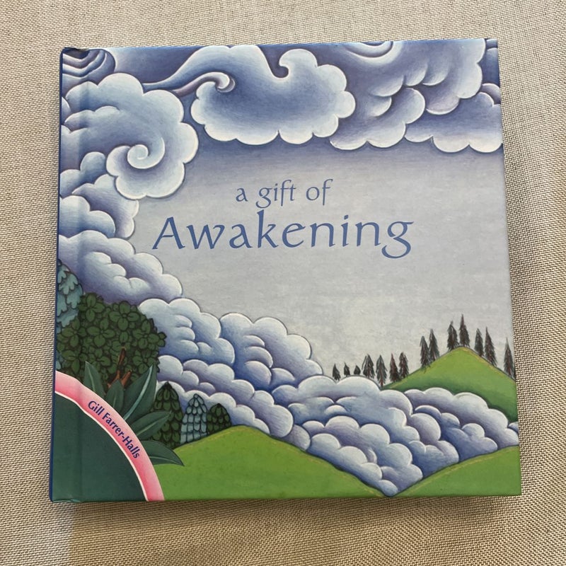 A Gift of Awakening