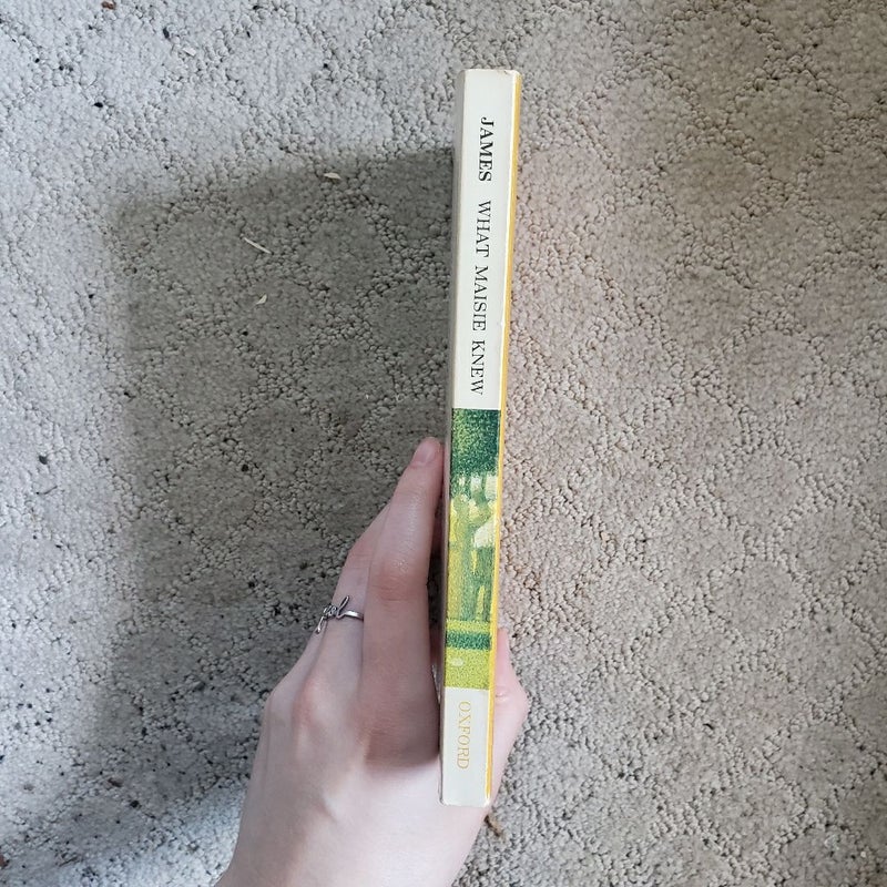 What Maisie Knew (The World's Classics Edition, 1982)