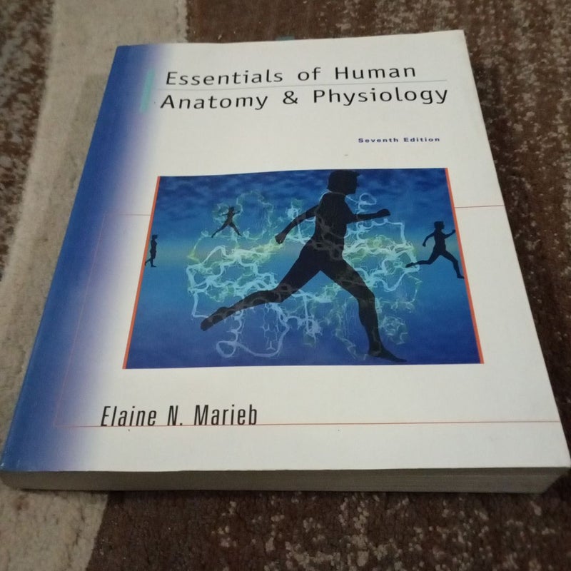 Essentials of Human Anatomy and Physiology