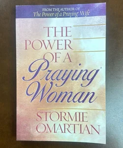 The Power of a Praying Woman