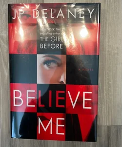 Believe Me (Signed !)