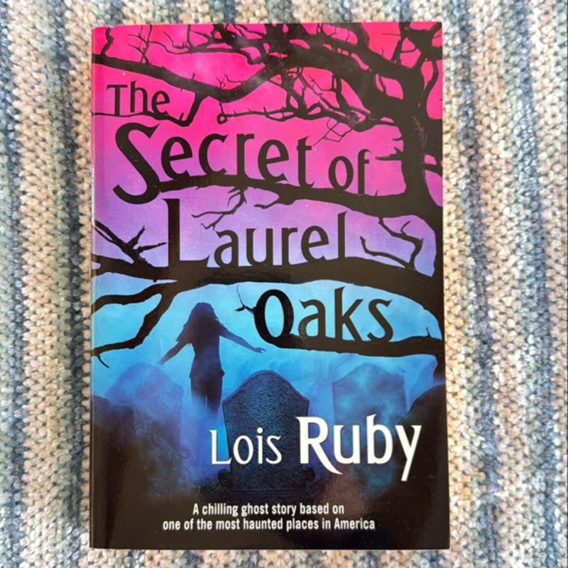 The Secret of Laurel Oaks