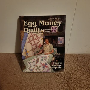 Egg Money Quilts