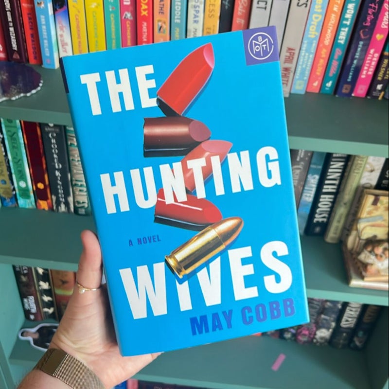 The Hunting Wives