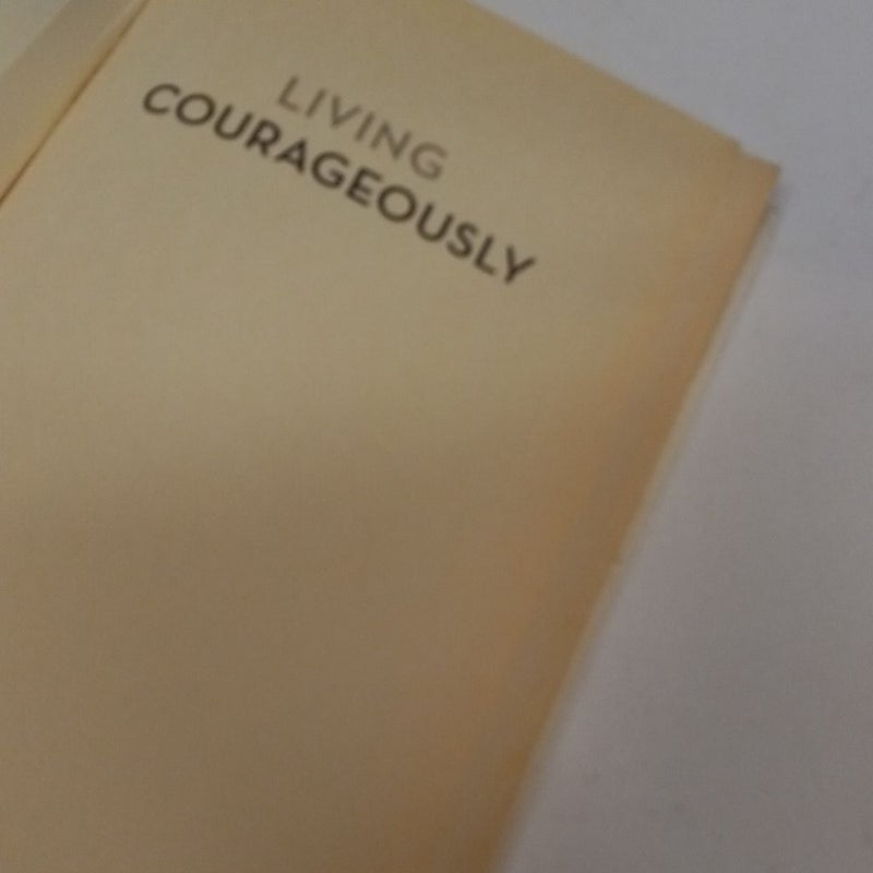 Living Courageously