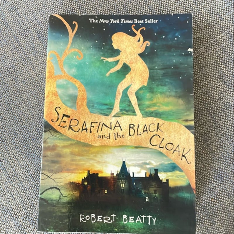 Serafina and the Black Cloak (the Serafina Series Book 1)